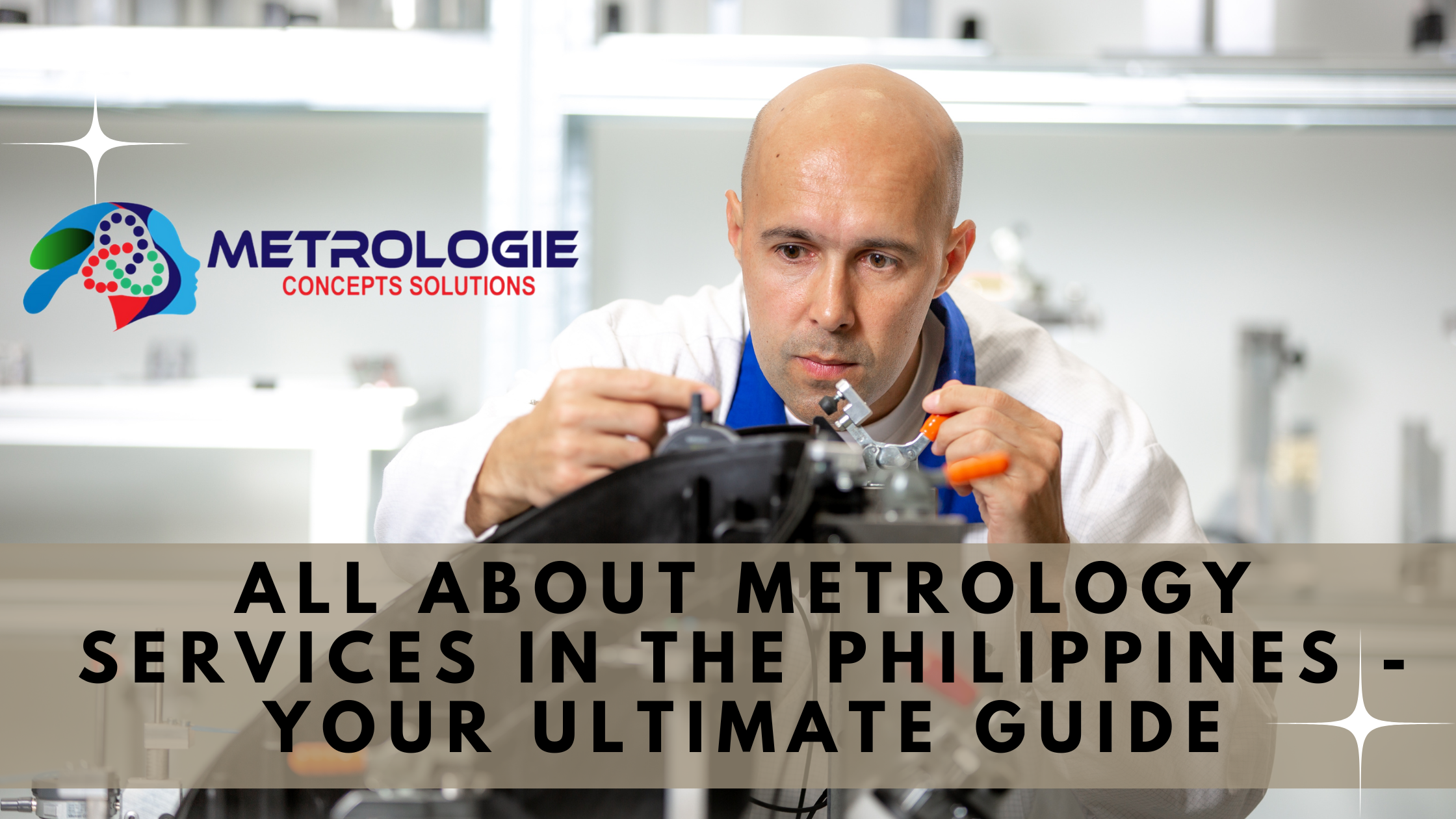 You are currently viewing All About Metrology Services in the Philippines – Your Ultimate Guide