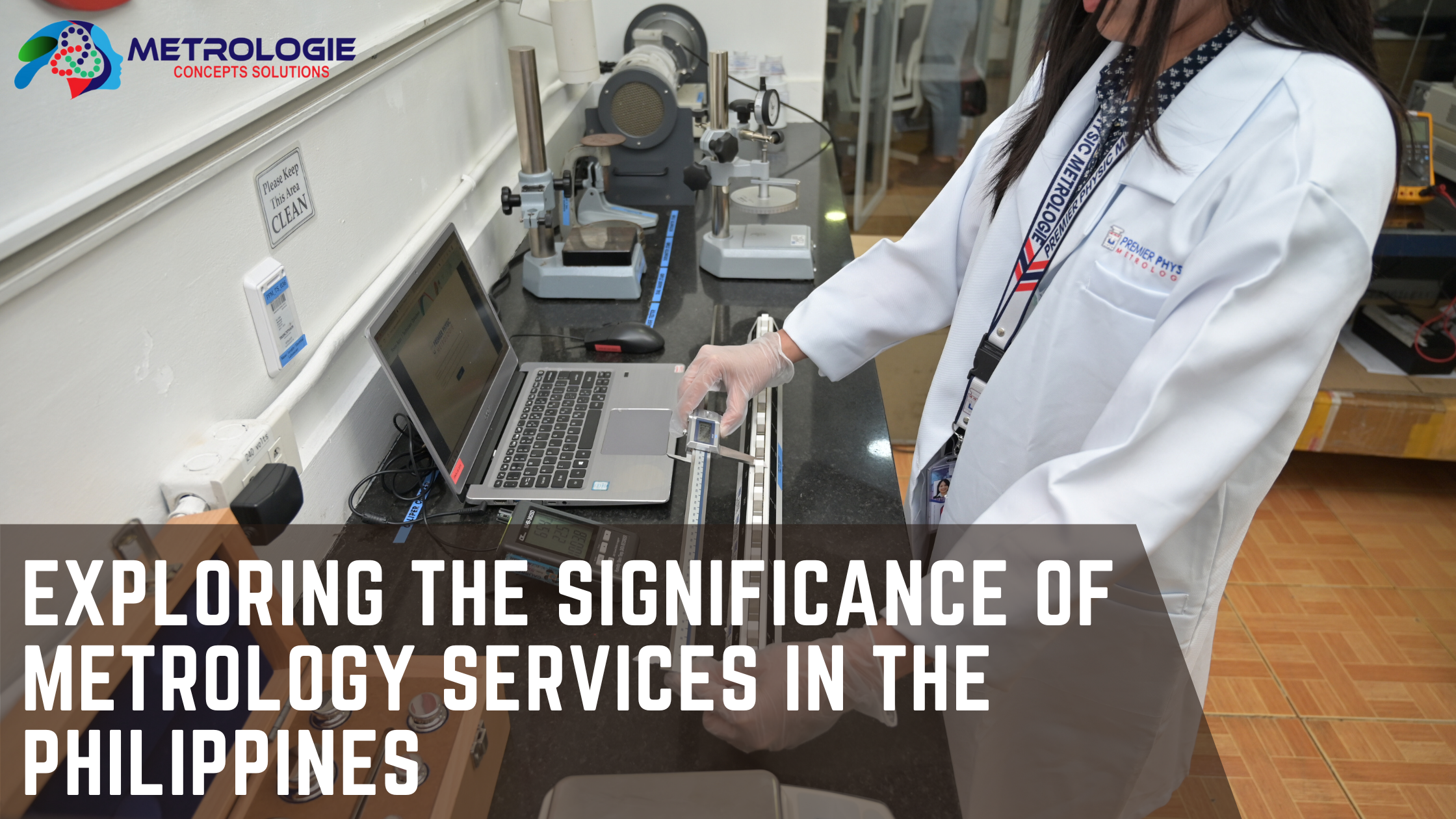 Read more about the article Exploring the Significance of Metrology Services in the Philippines