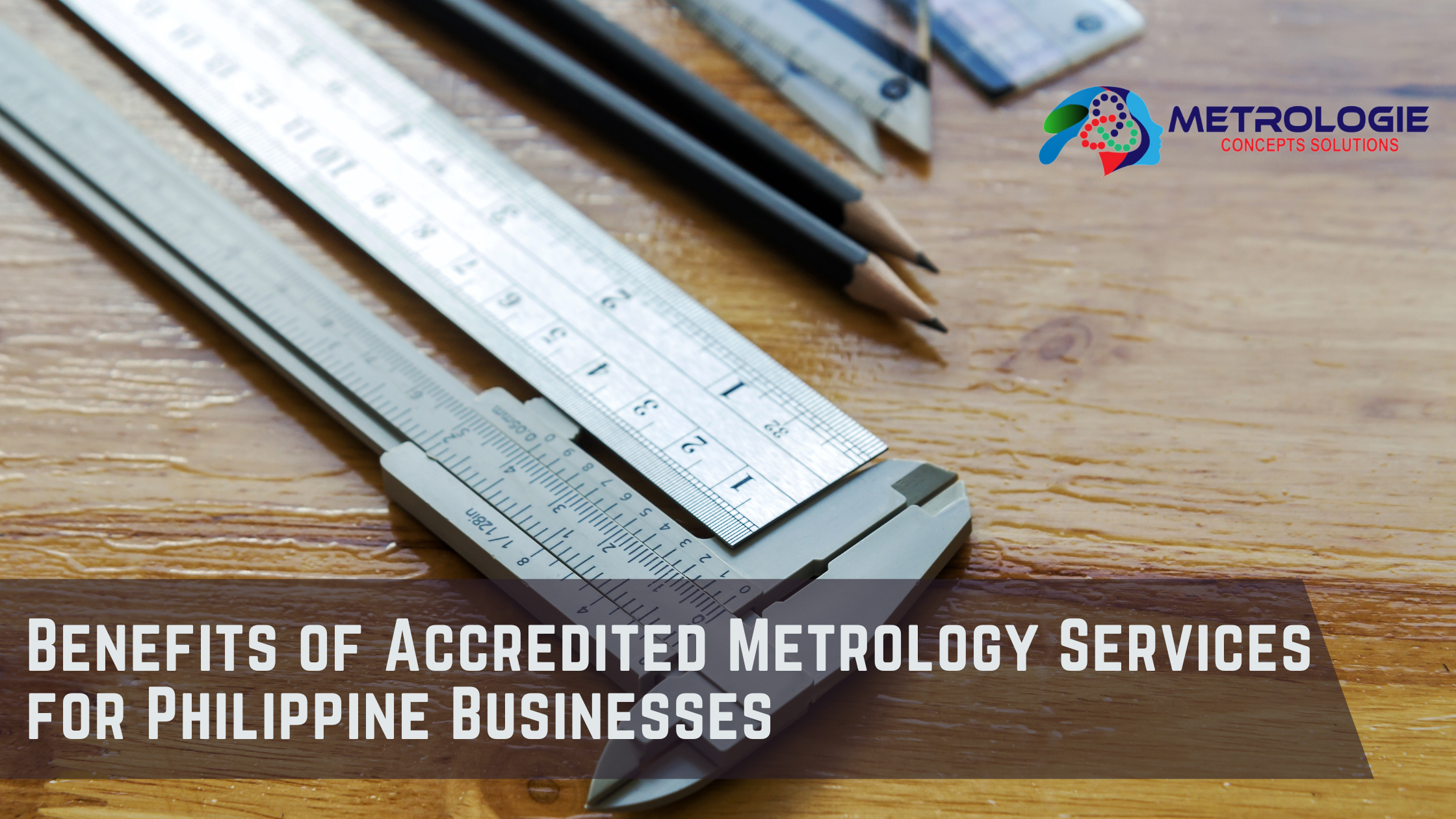 Read more about the article Benefits of Accredited Metrology Services for Philippine Businesses