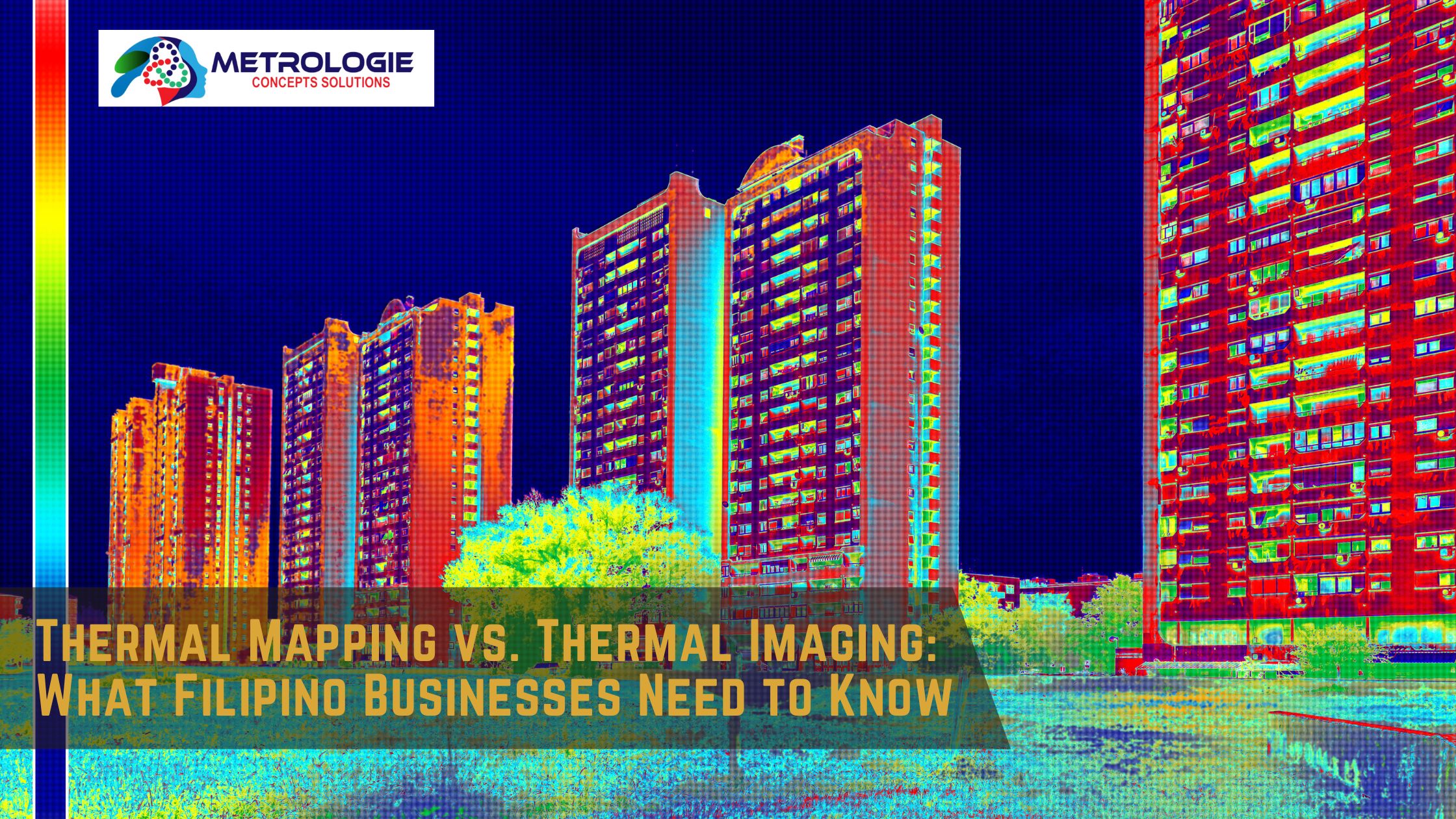 You are currently viewing Thermal Mapping vs. Thermal Imaging: What Filipino Businesses Need to Know