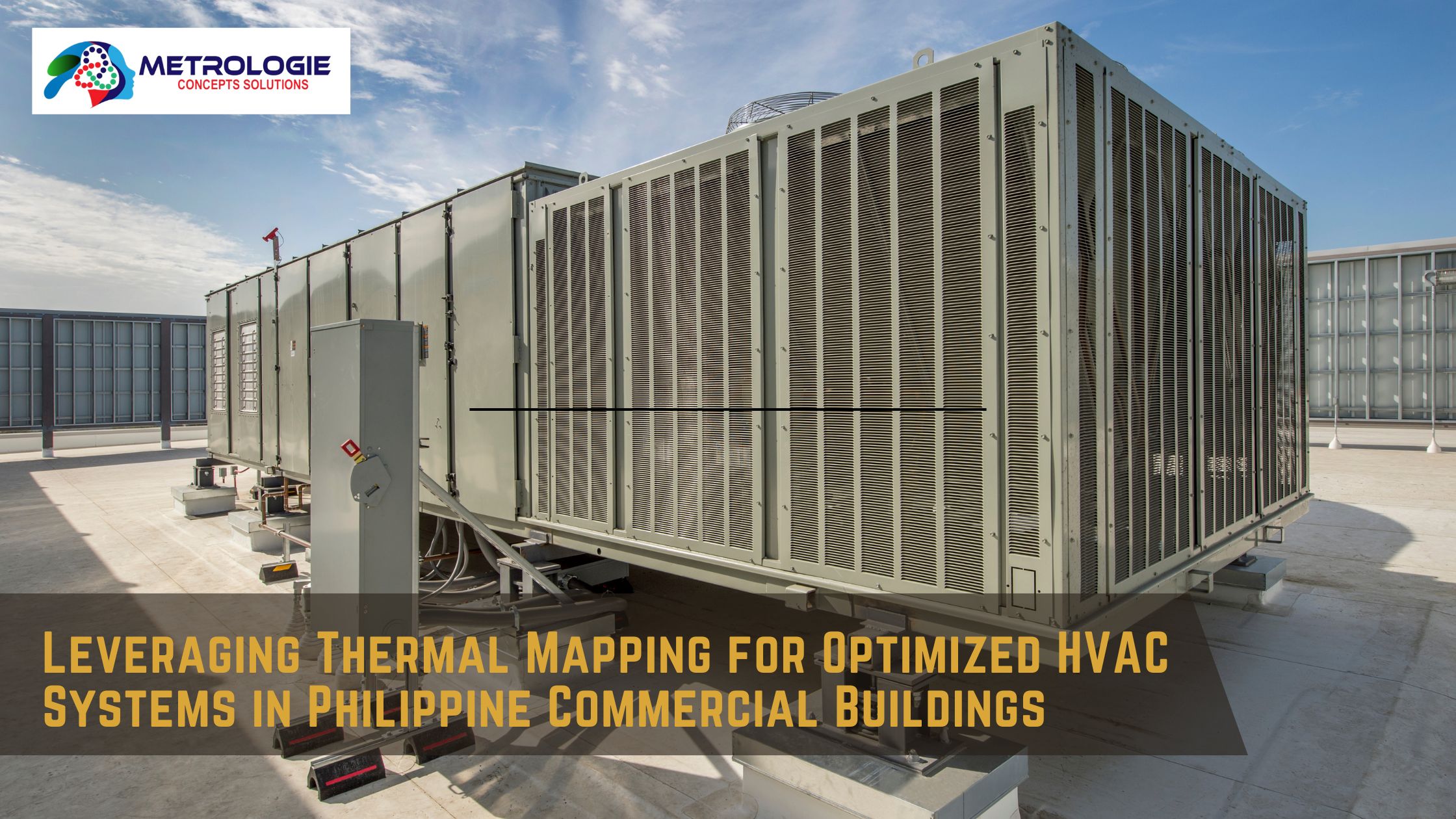 You are currently viewing Leveraging Thermal Mapping for Optimized HVAC Systems in Philippine Commercial Buildings