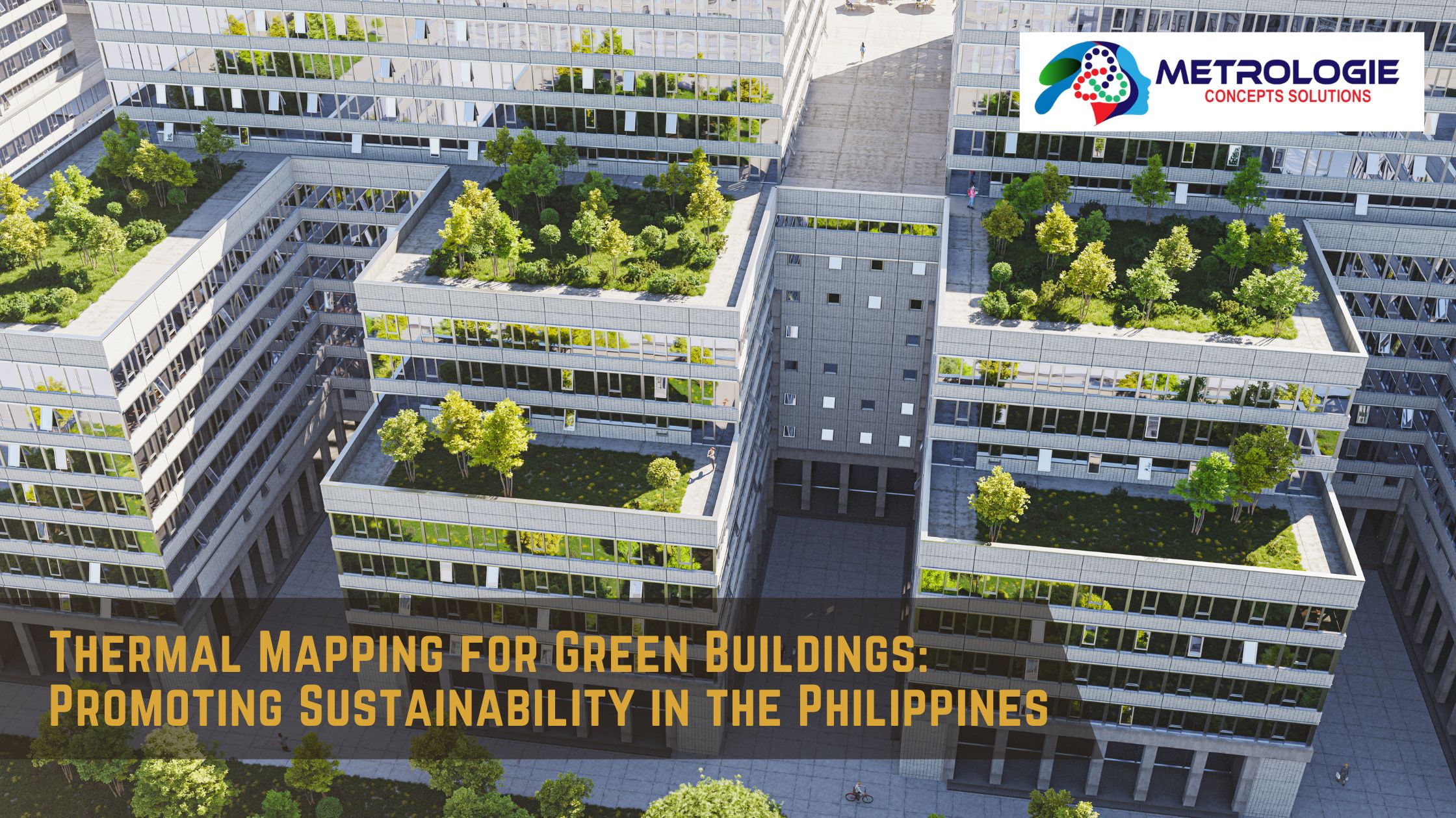 Read more about the article Thermal Mapping for Green Buildings: Promoting Sustainability in the Philippines