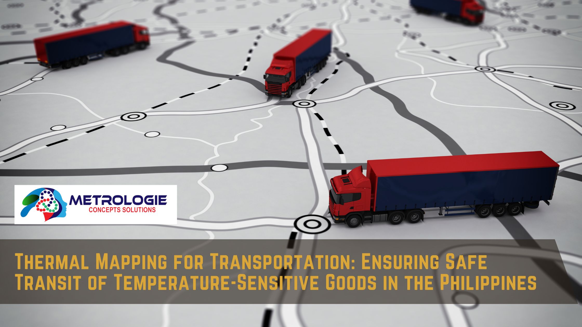 You are currently viewing Thermal Mapping for Transportation: Ensuring Safe Transit of Temperature-Sensitive Goods in the Philippines